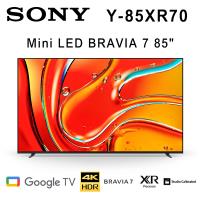 SONY BRAVIA 7 Y-85XR70 85吋4K Mini LED智慧電視Google TV 公司貨保固2年 基本安裝