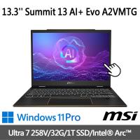 MSI微星 Summit 13 AI筆電 Evo A2VMTG-006TW (Ultra 7 258V/32G/1T SSD/Win11Pro/可觸控)