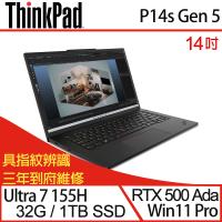 Lenovo聯想ThinkPad P14s Gen 5 14吋商務筆電/Ultra 7 155H/32G/1TB PCIe SSD/W11P/三年保