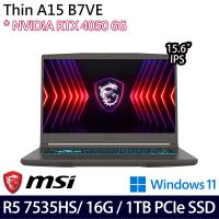 (規格升級)MSI微星 Thin A15 B7VE-031TW 15.6吋 電競筆電/R5 7535HS/16G/1TB/RTX4050/W11