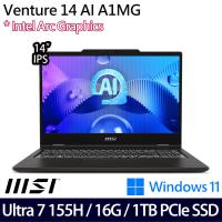MSI微星 Venture 14 AI A1MG-004TW 14吋 商務筆電 Ultra 7 155H/16G/1TB PCIe SSD/W11