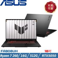 ASUS TUF A 18吋電競筆電 Ryzen 7 260/16G/512G SSD/RTX5050/W11/FA808UH-0021A260H
