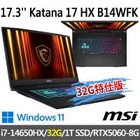 msi Katana 17 HX B14WFK-203TW(i7-14650HX/32G/1T SSD/RTX5060/W11-32G特仕版)