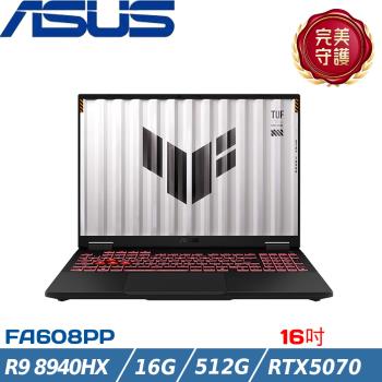 ASUS 華碩 TUF 16吋電競筆電 Ryzen 9 8940HX/16G/512G/RTX5070/W11/FA608PP-0071A8940HX