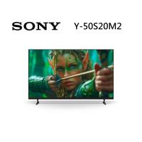 SONY 索尼 Y-50S20M2 50型 BRAVIA 2 4K 智慧聯網顯示器