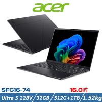 (規格升級)Acer Swift GO 16吋 SFG16-74-58QT 黑 AI筆電 Ultra 5 228V/32G/512GB+1TB