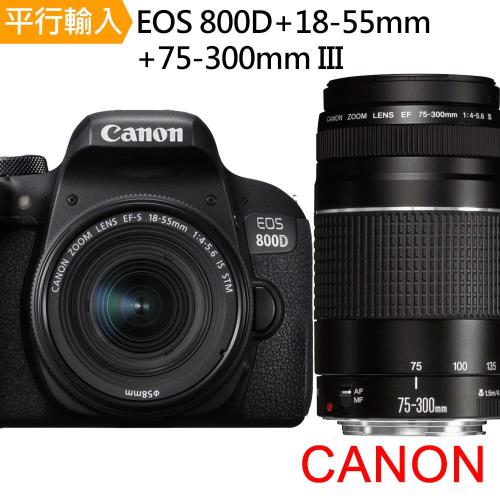 CANON EOS 800D+18-55mm+75-300mm III 雙鏡組*(中文平輸)-