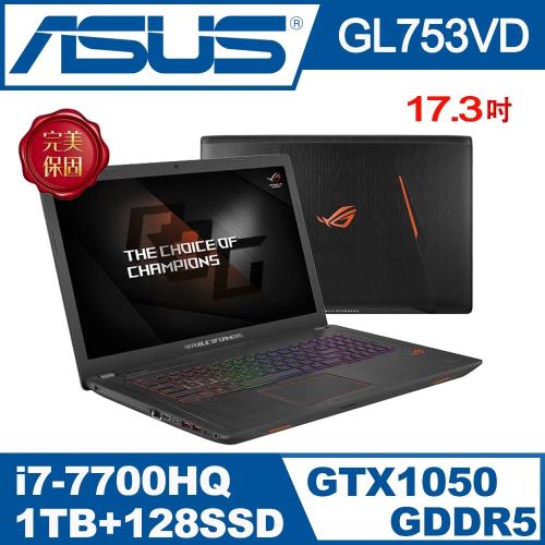 ASUS華碩 ROG電競筆電 GL753VD-0131B7700HQ/i7-7700HQ/8G/1TB+128GSSD/GTX1050 4G