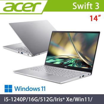  (拆封福利品)Acer Swift3 14吋 輕薄筆電 i5-1240P/16G/512G/Iris® Xe/SF314-512-50JE 銀