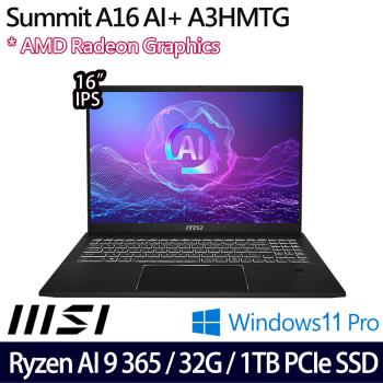 MSI微星 Summit A16 AI+ A3HMTG-017TW 16吋商務筆電 Ryzen AI 9 365/32G/1TB SSD/W11P