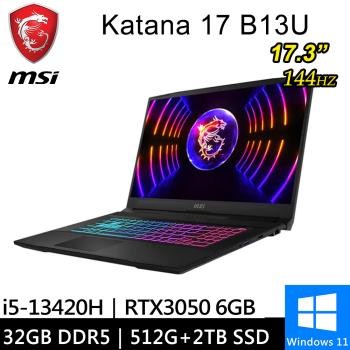 微星 Katana 17 B13UDXK-1418TW-SP6 17.3吋 黑(i5/16G+16G/512G+2T/RTX3050/W11)特仕筆電