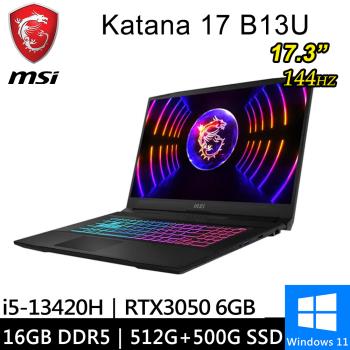 微星 Katana 17 B13UDXK-1418TW-SP1 17.3吋 黑(i5/16G/512G+500G/RTX3050/W11)特仕筆電