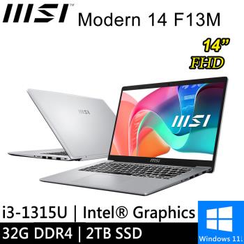 微星 Modern 14 F13MG-044TW-SP6 14吋 銀(i3-1315U/32G DDR4/2TB PCIE/W11)特仕筆電