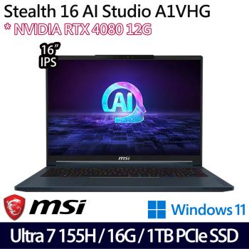 MSI微星Stealth 16 AI Studio A1VHG-242TW 16吋筆電Ultra 7 155H/16G/1TB/RTX4080/W11