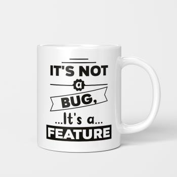 Its not a bug Its a feature IT杯子程式員創意水杯男生馬克杯