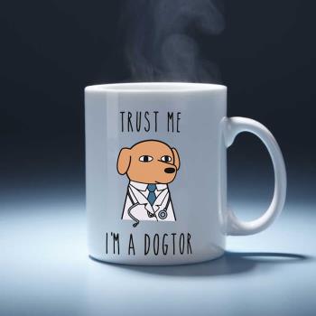 Trust Me Im a Dogtor 醫學院醫生護士 陶瓷馬克杯咖啡杯喝水