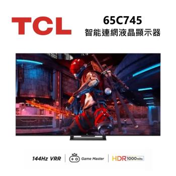 TCL 65C745 65吋 4K QLED Google TV monitor 量子智能連網液晶顯示器