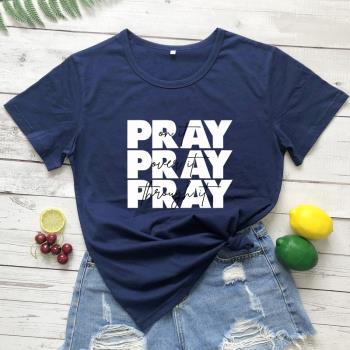 Pray On It Pray Over It Pray Through It T-shirt