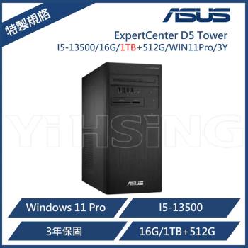 ASUS 華碩 ExpertCenter系列 D500TE 特製規格 商用電腦 (I5-13500/16G/1TB+512G SSD/WIN11/3