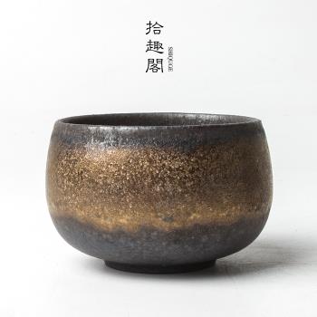 日式粗陶品茗杯 窯變功夫茶具手工陶瓷小品杯 鎏金禪意復古茶杯