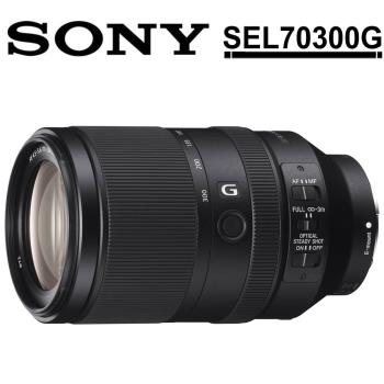 SONY FE70-300mm F4.5-5.6 G OSS (SEL70300G) (公司貨)