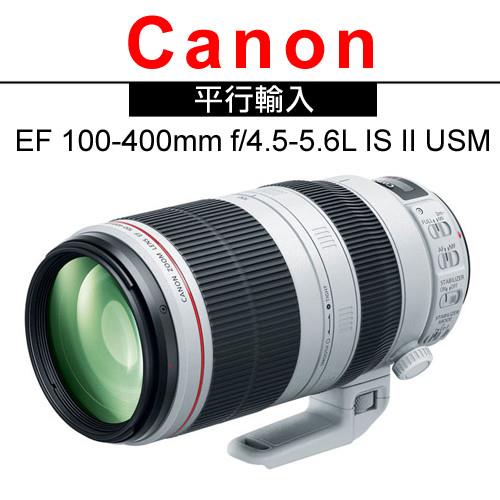 Canon 100-400mm L II 平輸的價格推薦- 2023年11月| 比價比個夠BigGo