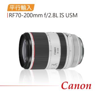 Canon RF70-200mm f/2.8L IS USM(平行輸入)