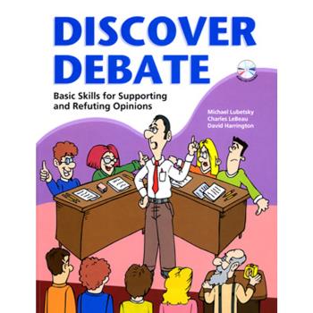 Discover Debate: Basic skills for supporting and refuting opinions