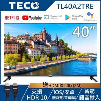 TECO東元 40吋 HDR Google認證Android9.0連網液晶顯示器 TL40A2TRE
