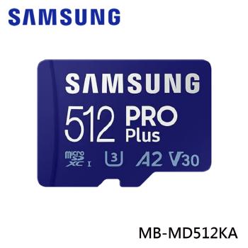 (公司貨)SAMSUNG三星 2021 PRO Plus microSD 記憶卡 MB-MD512KA