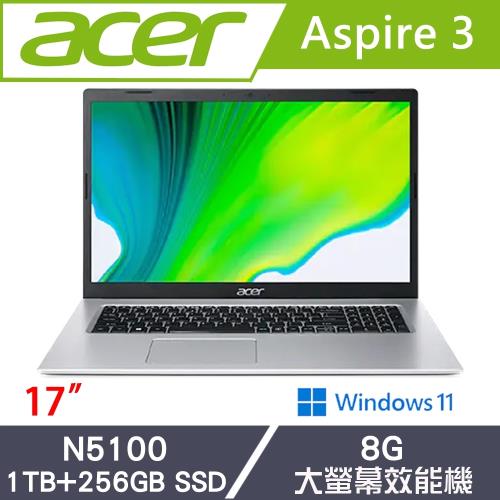 〔搭4TB外接碟〕Acer宏碁 Aspire3 大螢幕筆電 17吋 N5100/8G/1T+256G SSD/Win11/A317-33-C6ZM 銀|17吋