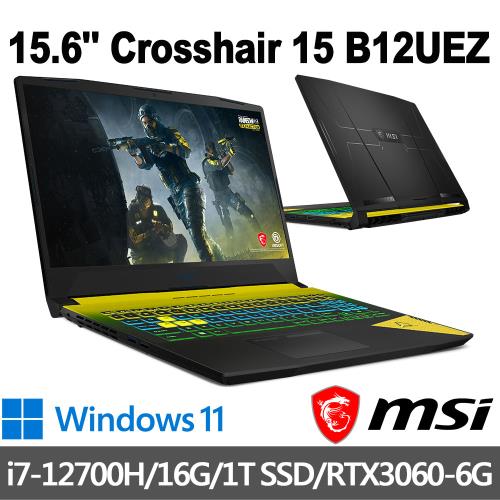 msi微星Crosshair 15 B12UEZ-023TW15.6吋電競筆電(i7-12700H/16G/1T SSD/RTX3060-6G/W11