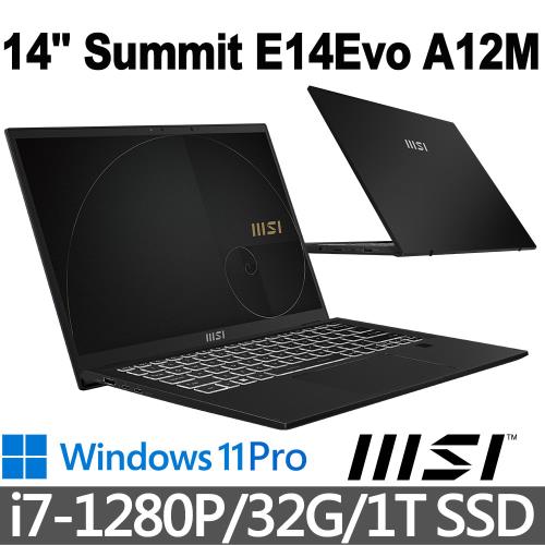 msi微星 Summit E14Evo A12M-018TW 14吋 商務筆電 (i7-1280P/32G/1T SSD/Win11Pro)