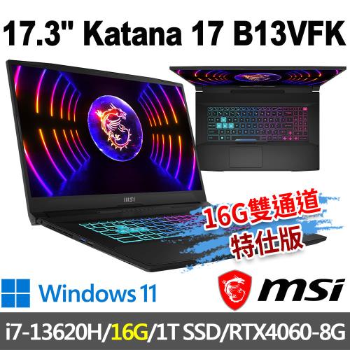 msi Katana 17 B13VFK-089TW 17.3吋(i7-13620H/16G/1T SSD/RTX4060/-16G雙通道特仕版)