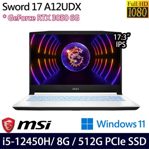 MSI微星 Sword 17 A12UDX-084TW 17吋 電競筆電 i5-12450H/8G/PCIe 512G SSD/RTX3050/W11