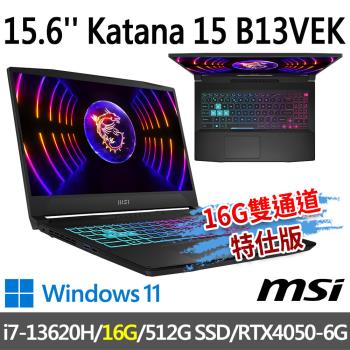 msi Katana 15 B13VEK-806TW (i7-13620H/16G/512G SSD/RTX4050-6G/-16G雙通道特仕版)