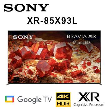 SONY XR-85X93L 85吋 美規中文介面85吋智慧液晶4K電視 保固2年基本安裝 另有XR-75X93L