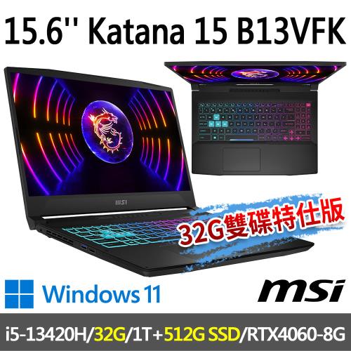 msi Katana 15 B13VFK-1471TW(i5-13420H/32G/1T+512G/RTX4060-8G/-32G雙碟特仕版)