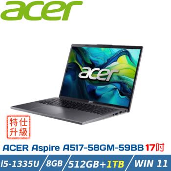 (改機升級)Acer Aspire A517-58GM-59BB(i5-1335U/8G/512G+1TB/RTX2050/W11)