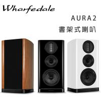 英國 Wharfedale AURA2 3音路書架喇叭/旗艦氣動高音Hi-Fi / 劇院揚聲器/對