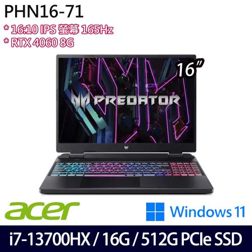Acer宏碁 Predator PHN16-71-79C7 電競筆電 16吋/i7-13700HX/16G/512G SSD/RTX 4060/W11