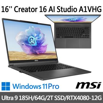 msi Creator 16 AI Studio A1VHG-064TW 16吋(Ultra 9 185H/64G/2T SSD/RTX4080)