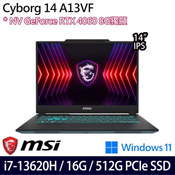 MSI微星 Cyborg 14 A13VF-026TW 14吋 電競筆電 i7-13620H/16G/512GB SSD/RTX4060/W11