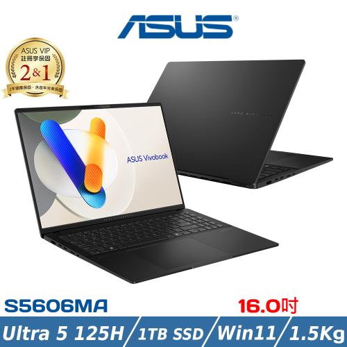 ASUS華碩Vivobook S16 OLED 16吋S5606MA-0058K125H黑 輕薄筆電 Ultra 5/16G/1TB SSD/W11