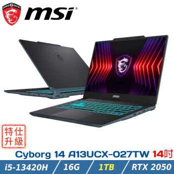 (特仕升級)微星 Cyborg 14 A13UCX-027TW(i5-13420H/16G/RTX2050-4G/1TB SSD/W11)