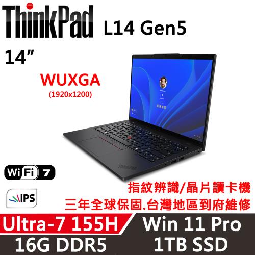 Lenovo聯想 ThinkPad L14 Gen5 14吋 AI PC Ultra 7 155H/16G/1TB/Win11P/三年保