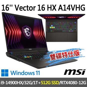 msi微星 Vector 16 HX A14VHG-638TW (i9-14900HX/32G/1T+512G/RTX4080-12G/-雙碟特仕版)