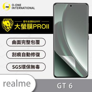 【O-ONE】realme GT 6『大螢膜PRO』螢幕保護貼 超跑頂級包膜原料犀牛皮