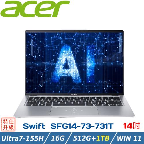 (規格升級)ACER AI筆電 Swift GO SFG14-73-731T 銀(Ultra 7 155H/16G/512+1TB/W11/14)