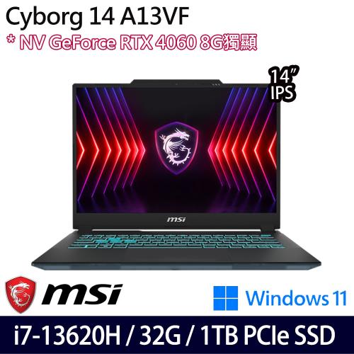 (規格升級)MSI微星 Cyborg 14 A13VF-026TW 14吋電競筆電 i7-13620H/32G/1TB SSD/RTX4060/W11